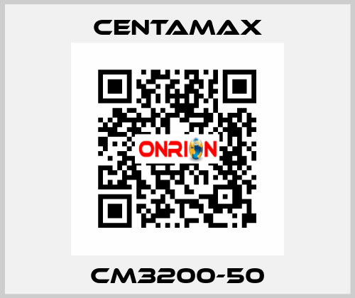 CM3200-50 CENTAMAX