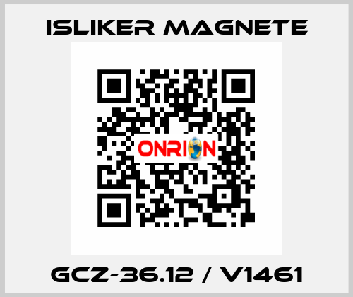 GCz-36.12 / V1461 ISLIKER MAGNETE