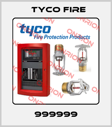 999999 Tyco Fire