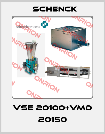 VSE 20100+VMD 20150 Schenck
