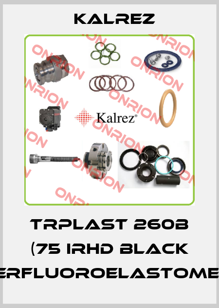 TRPlast 260B (75 IRHD Black Perfluoroelastomer) KALREZ