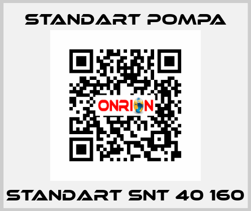 STANDART SNT 40 160 STANDART POMPA