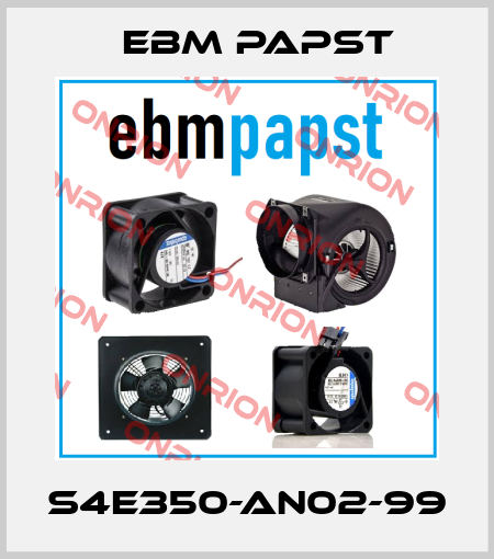 S4E350-AN02-99 EBM Papst