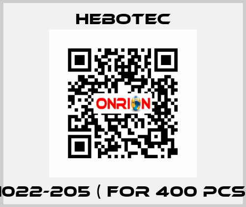 1022-205 ( for 400 pcs) HEBOTEC