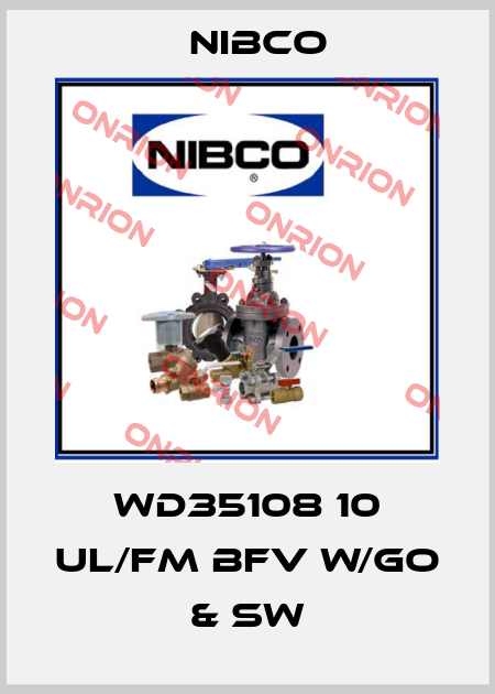 WD35108 10 UL/FM BFV W/GO & SW Nibco
