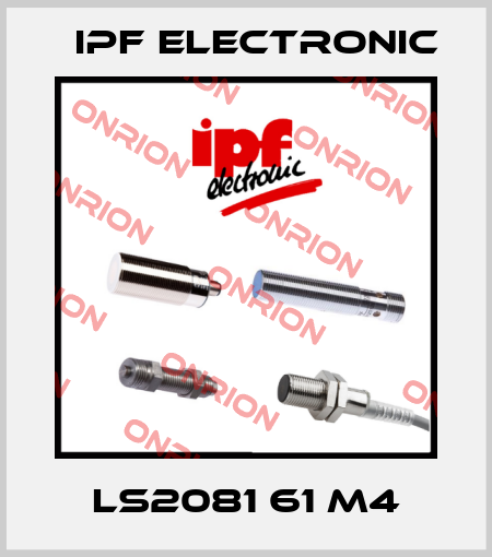 LS2081 61 M4 IPF Electronic