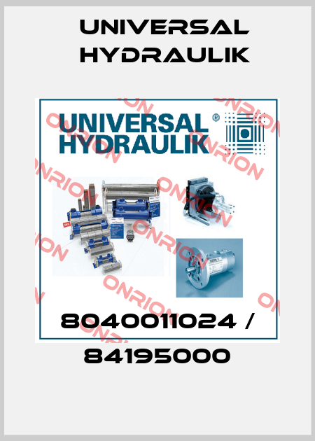 8040011024 / 84195000 Universal Hydraulik
