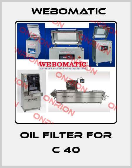 oil filter for C 40 Webomatic