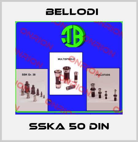 SSKA 50 DIN Bellodi