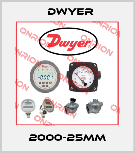 2000-25MM Dwyer