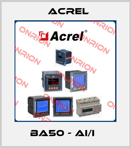 BA50 - AI/I   Acrel