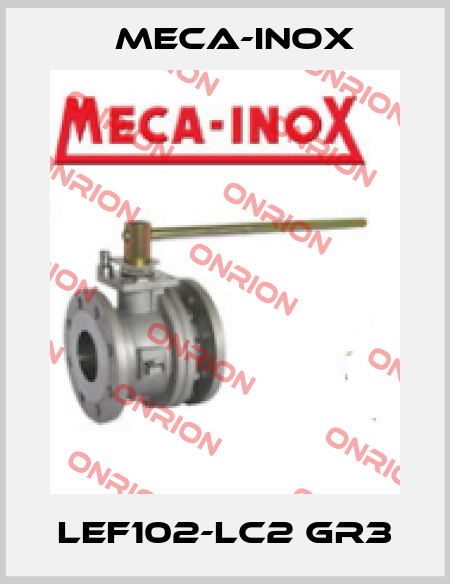 LEF102-LC2 GR3 Meca-Inox