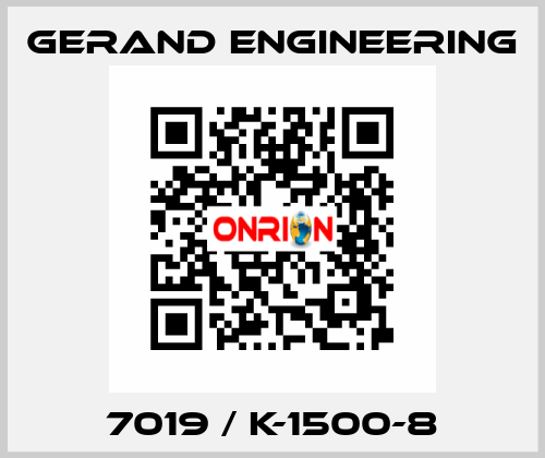 7019 / K-1500-8 Gerand Engineering