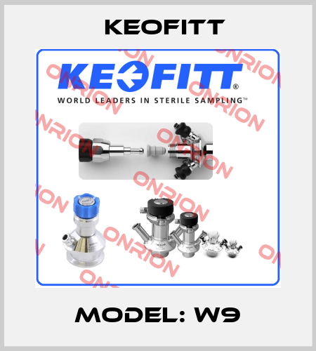 Model: W9 Keofitt