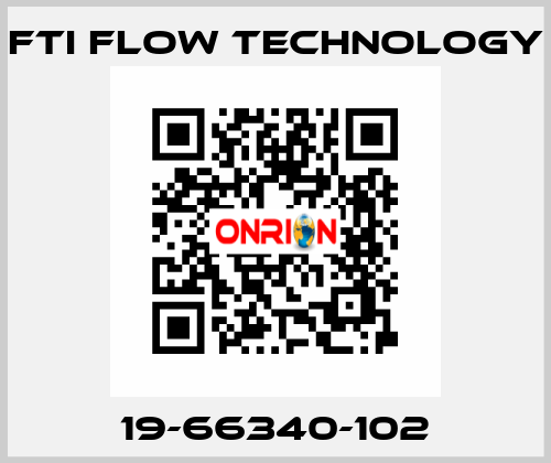 19-66340-102 Fti Flow Technology