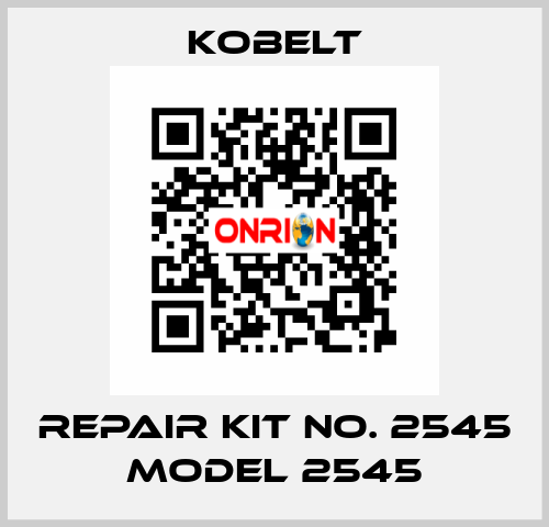 REPAIR KIT NO. 2545 MODEL 2545 Kobelt