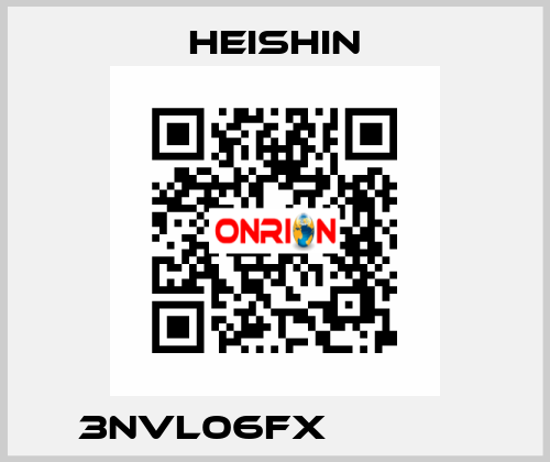 3NVL06FX             HEISHIN