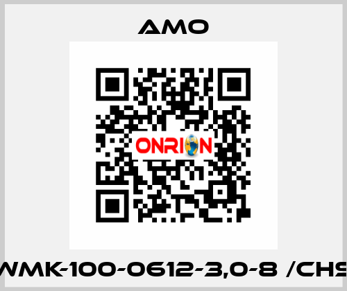 WMK-100-0612-3,0-8 /CHS Amo