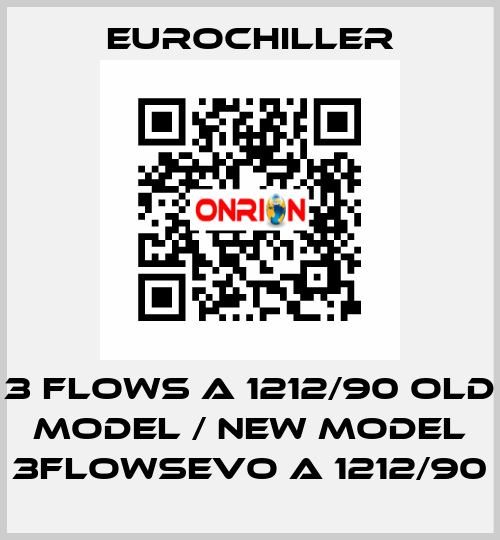 3 Flows A 1212/90 old model / new model 3FLOWSEVO A 1212/90 EUROCHILLER