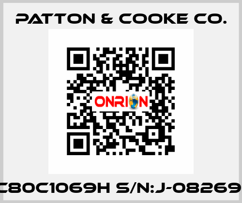 C80C1069H S/N:J-082691 Patton & Cooke Co.