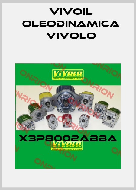 X3P8002ABBA Vivoil Oleodinamica Vivolo