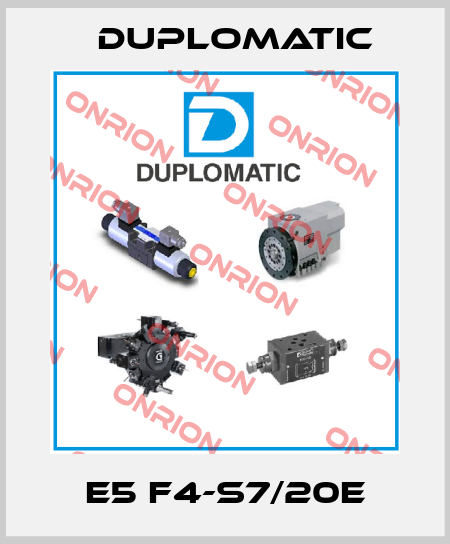E5 F4-S7/20E Duplomatic
