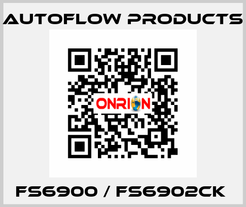 FS6900 / FS6902CK  Autoflow Products