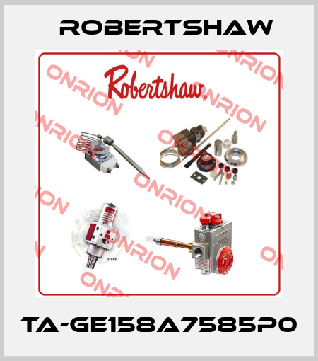 TA-GE158A7585P0 Robertshaw