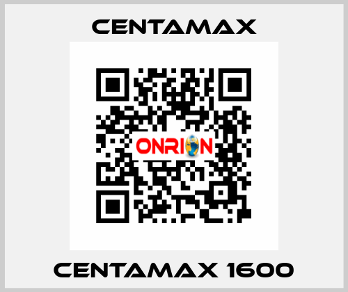 CENTAMAX 1600 CENTAMAX