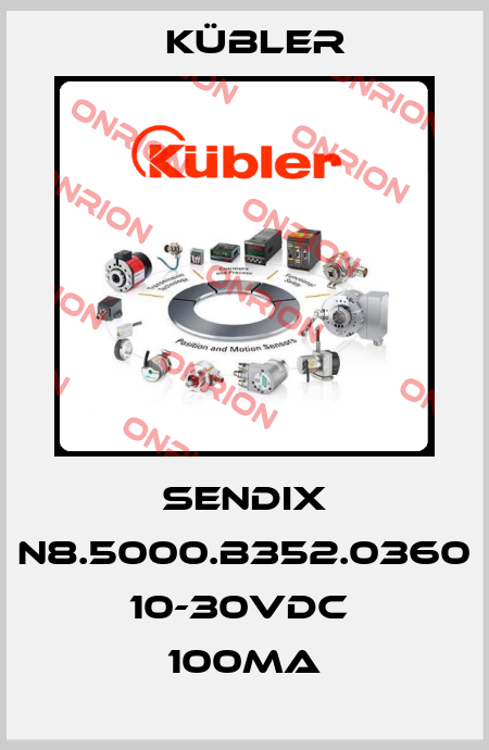 SENDIX N8.5000.B352.0360  10-30VDC  100MA Kübler