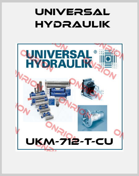 UKM-712-T-CU Universal Hydraulik