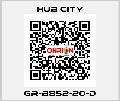 GR-B852-20-D Hub City