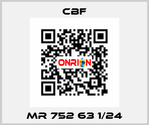 MR 752 63 1/24 CBF