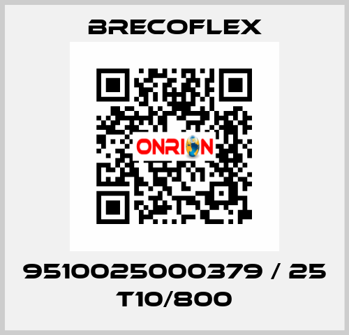 9510025000379 / 25 T10/800 Brecoflex