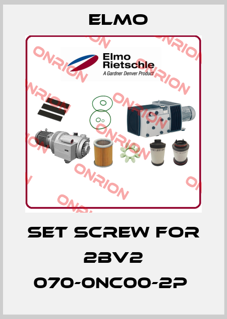 Set screw for 2BV2 070-0NC00-2P  Elmo