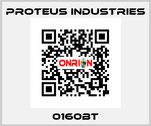 0160BT PROTEUS INDUSTRIES