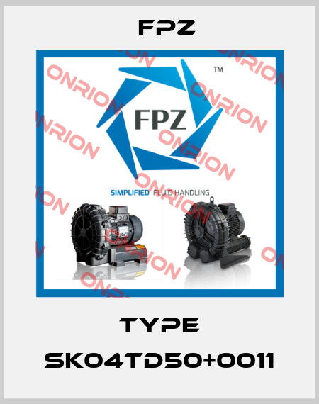 Type SK04TD50+0011 Fpz