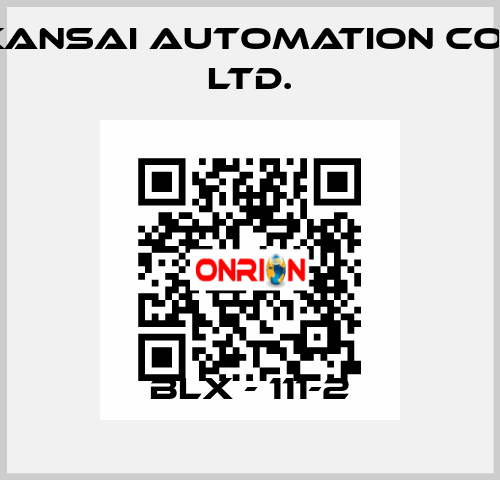 BLX - 111-2 KANSAI Automation Co., Ltd.