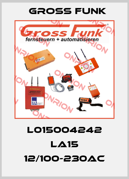 L015004242 LA15 12/100-230AC Gross Funk