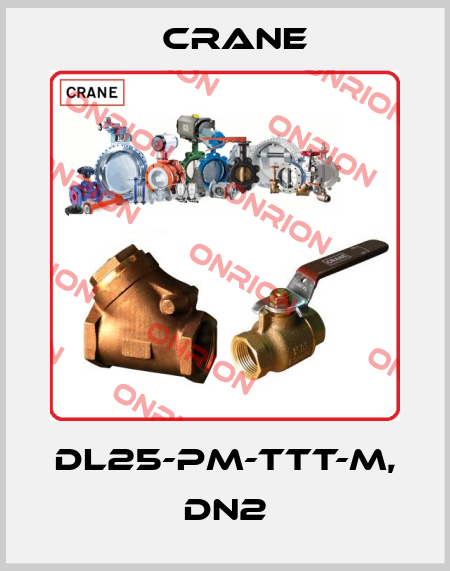 DL25-PM-TTT-M, DN2 Crane