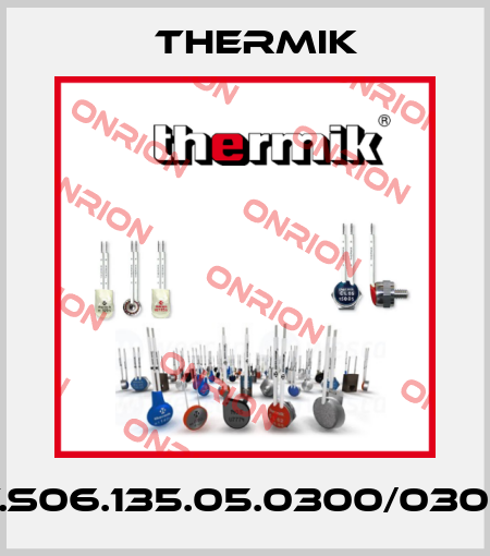 T.S06.135.05.0300/0300 Thermik
