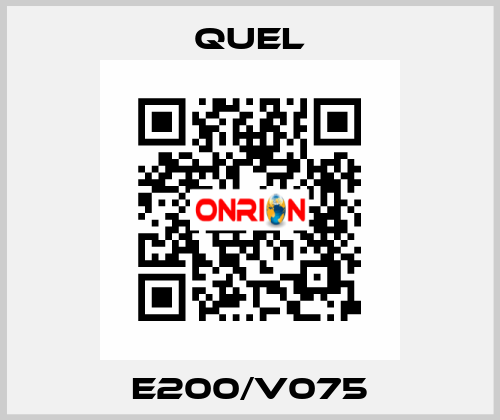 E200/V075 Quel