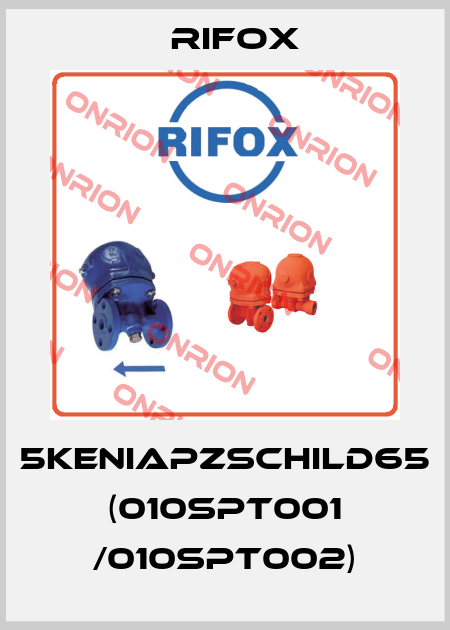 5KENIAPZSCHILD65 (010SPT001 /010SPT002) Rifox