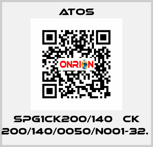 SPG1CK200/140   CK 200/140/0050/N001-32.  Atos