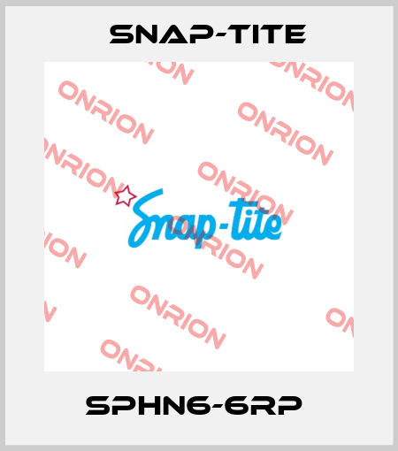 SPHN6-6RP  Snap-tite