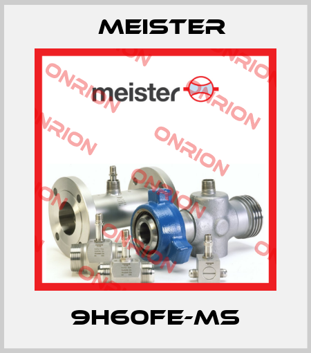 9H60FE-MS Meister