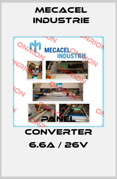 Panel converter 6.6A / 26V Mecacel Industrie