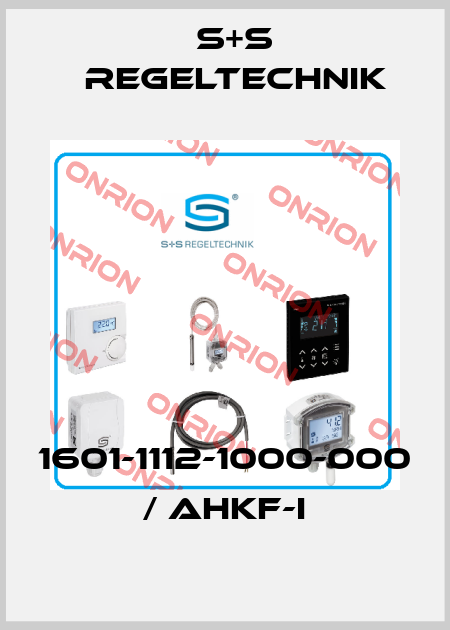 1601-1112-1000-000 / AHKF-I S+S REGELTECHNIK