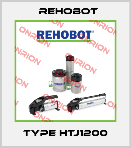 Type HTJ1200 Rehobot