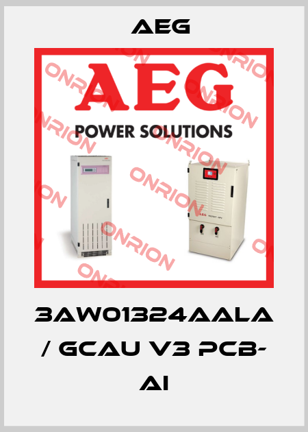 3AW01324AALA / GCAU V3 PCB- AI AEG